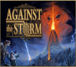 Against the Storm – PC Steam (Global)