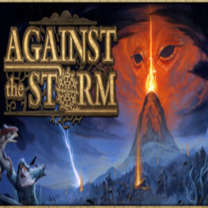 Against the Storm – PC Steam (Global)