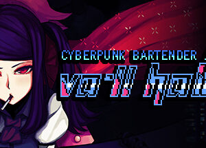 VA-11 Hall-A: Cyberpunk Bartender Action – PC Steam (Global)