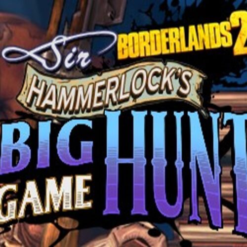 Borderlands 2: Sir Hammerlock's Big Game Hunt (MAC OS X) – PC Steam (Global)