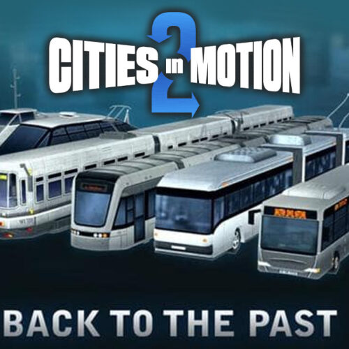 Cities in Motion 2 Back to the Past – PC Steam (Europe)
