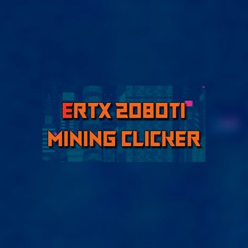 ERTX 2080TI Mining clicker – PC Steam (Global)