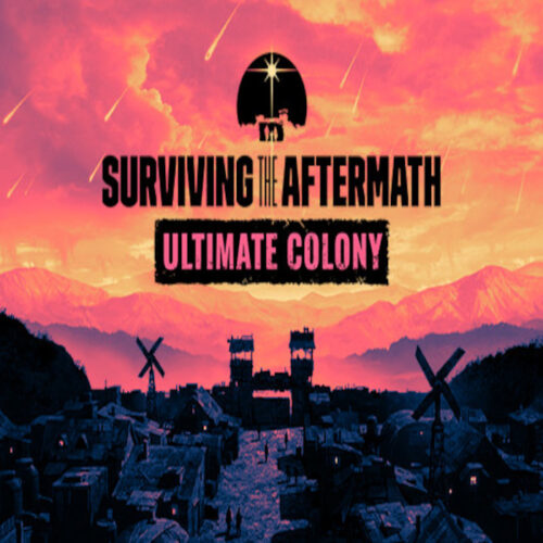 Surviving the Aftermath Ultimate Colony Edition Ultimate Edition – PC Steam (Europe)
