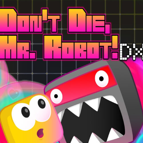 Don't Die, Mr. Robot! DX – PC Steam (Global)